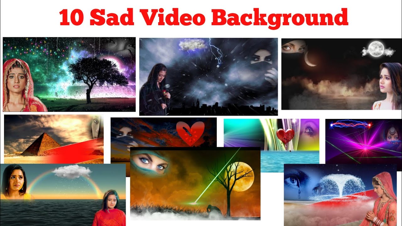 10+ Sad video background Download